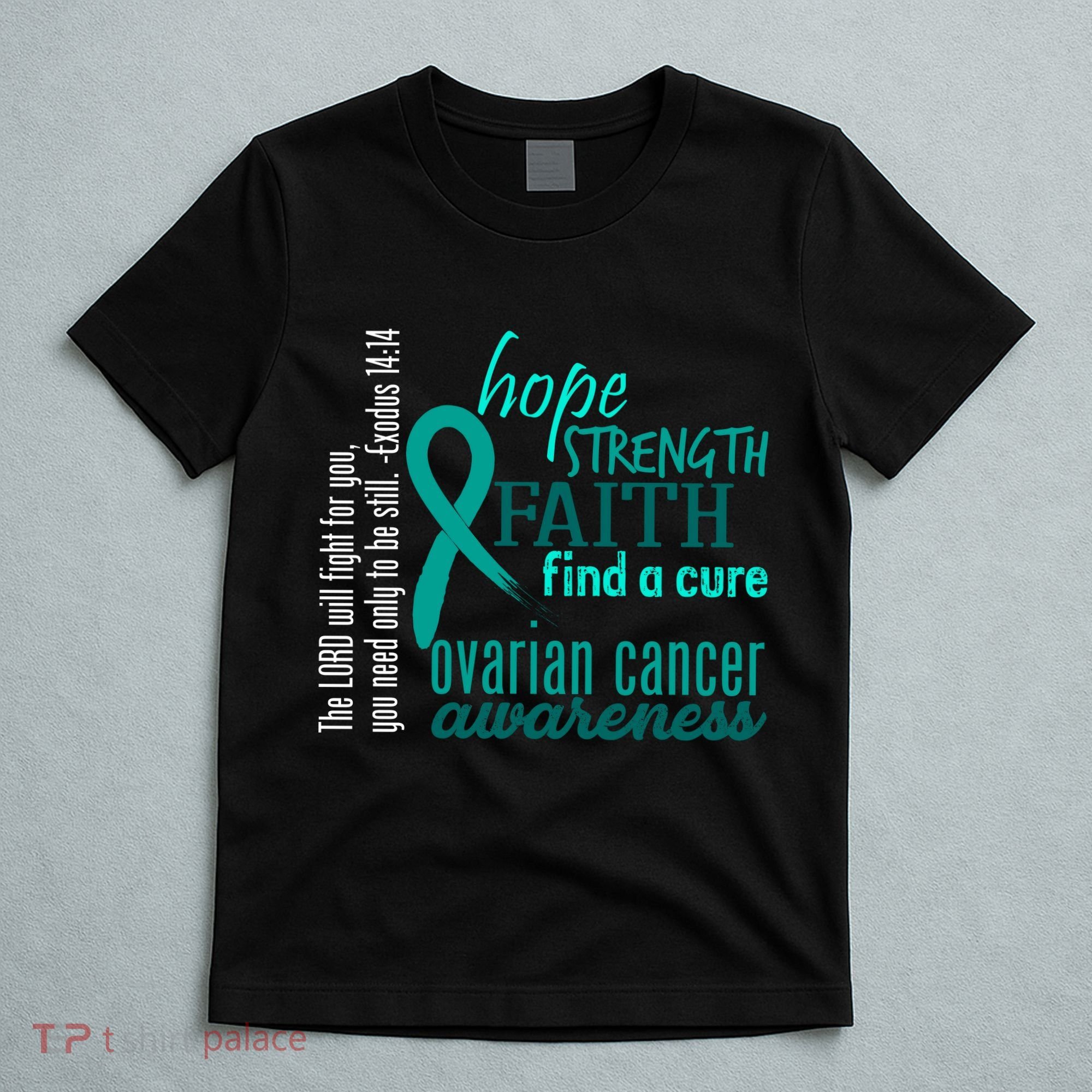 Ovarian Cancer Awareness Hope Faith Love T-Shirt