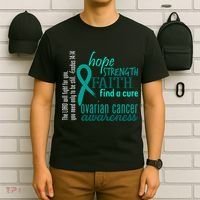 Ovarian Cancer Awareness Hope Faith Love T-Shirt thumb 6