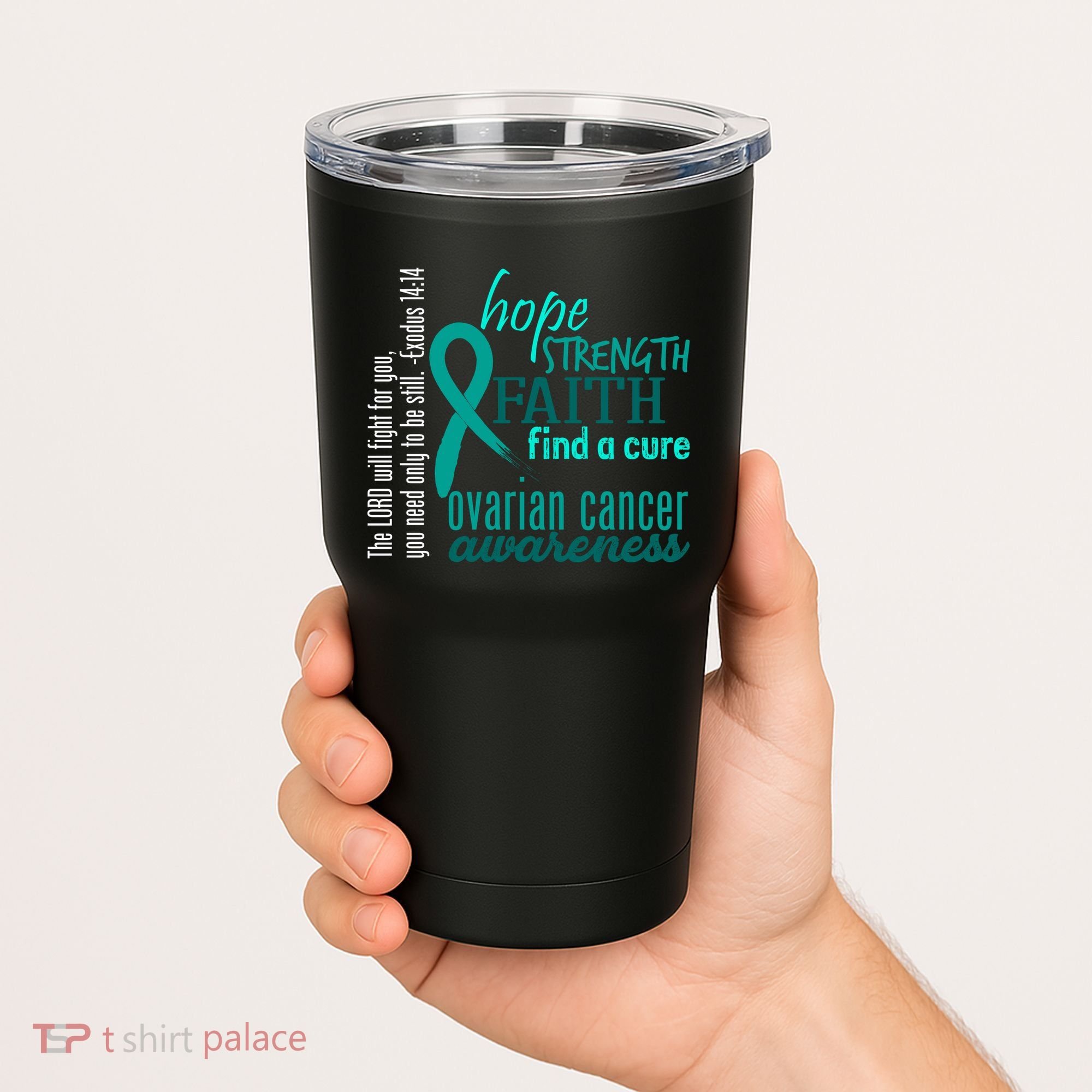 Ovarian Cancer Awareness Hope Faith Love Tumbler