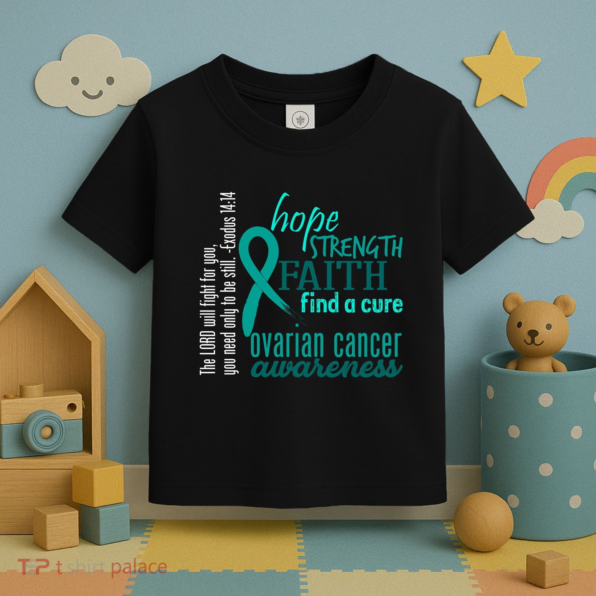 Ovarian Cancer Awareness Hope Faith Love Toddler T-Shirt