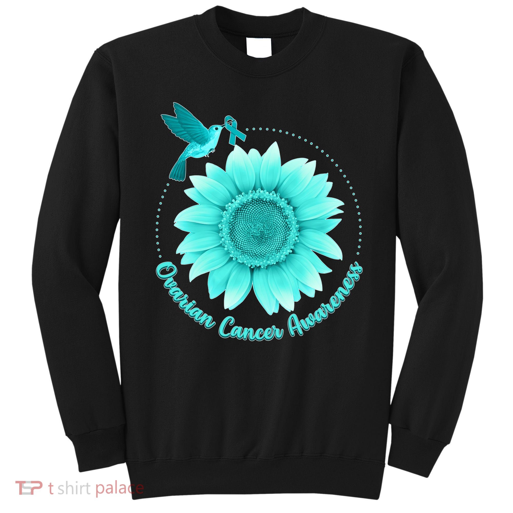 Ovarian Cancer Awareness Teal Hummingbird Sunflower Sweatshirt