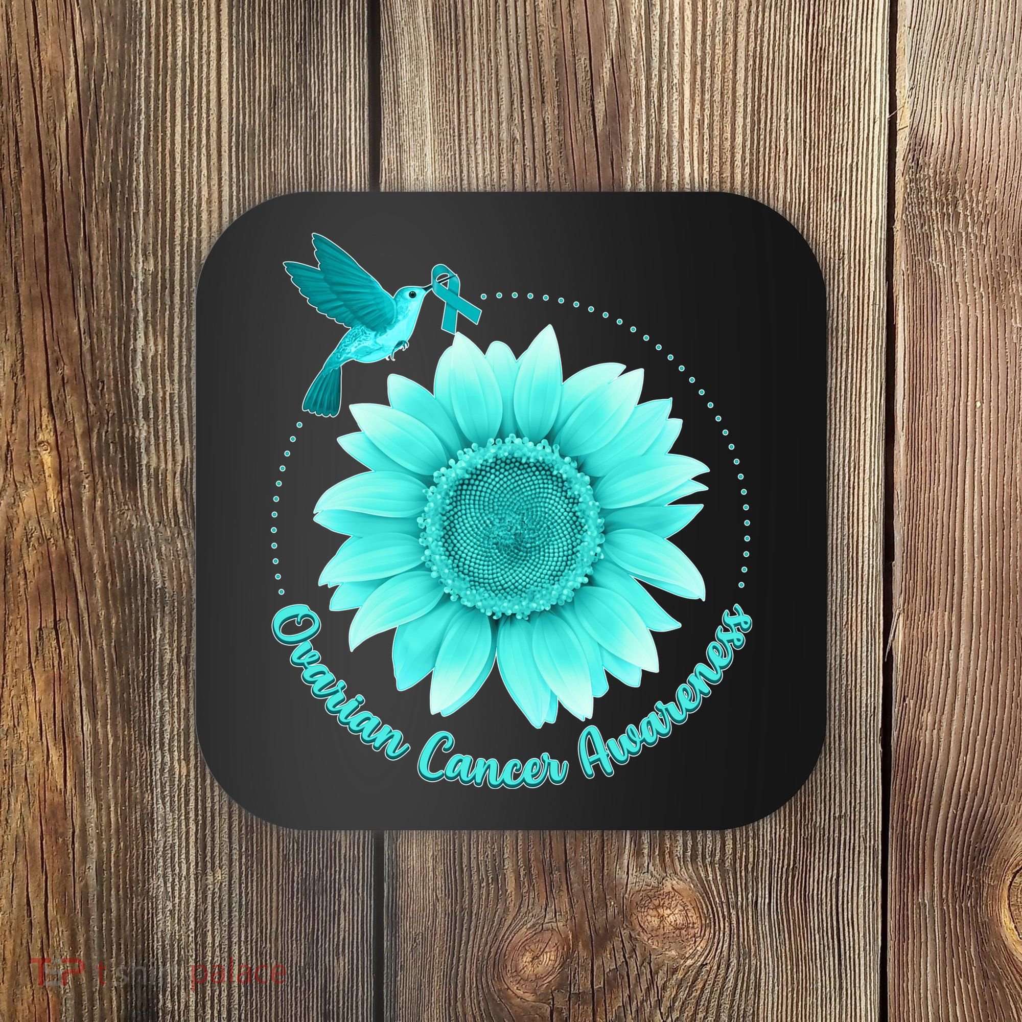 Ovarian Cancer Awareness Teal Hummingbird Sunflower Coaster