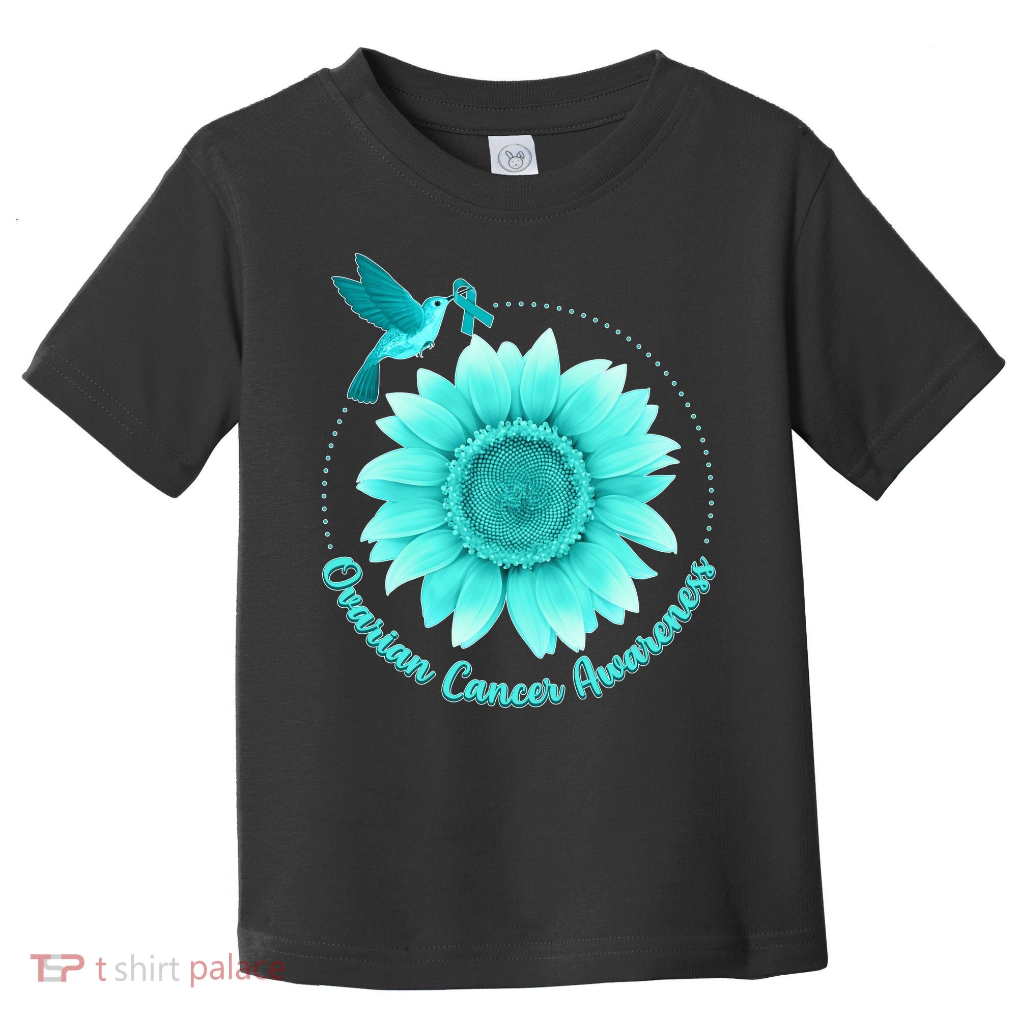 Ovarian Cancer Awareness Teal Hummingbird Sunflower Toddler T-Shirt