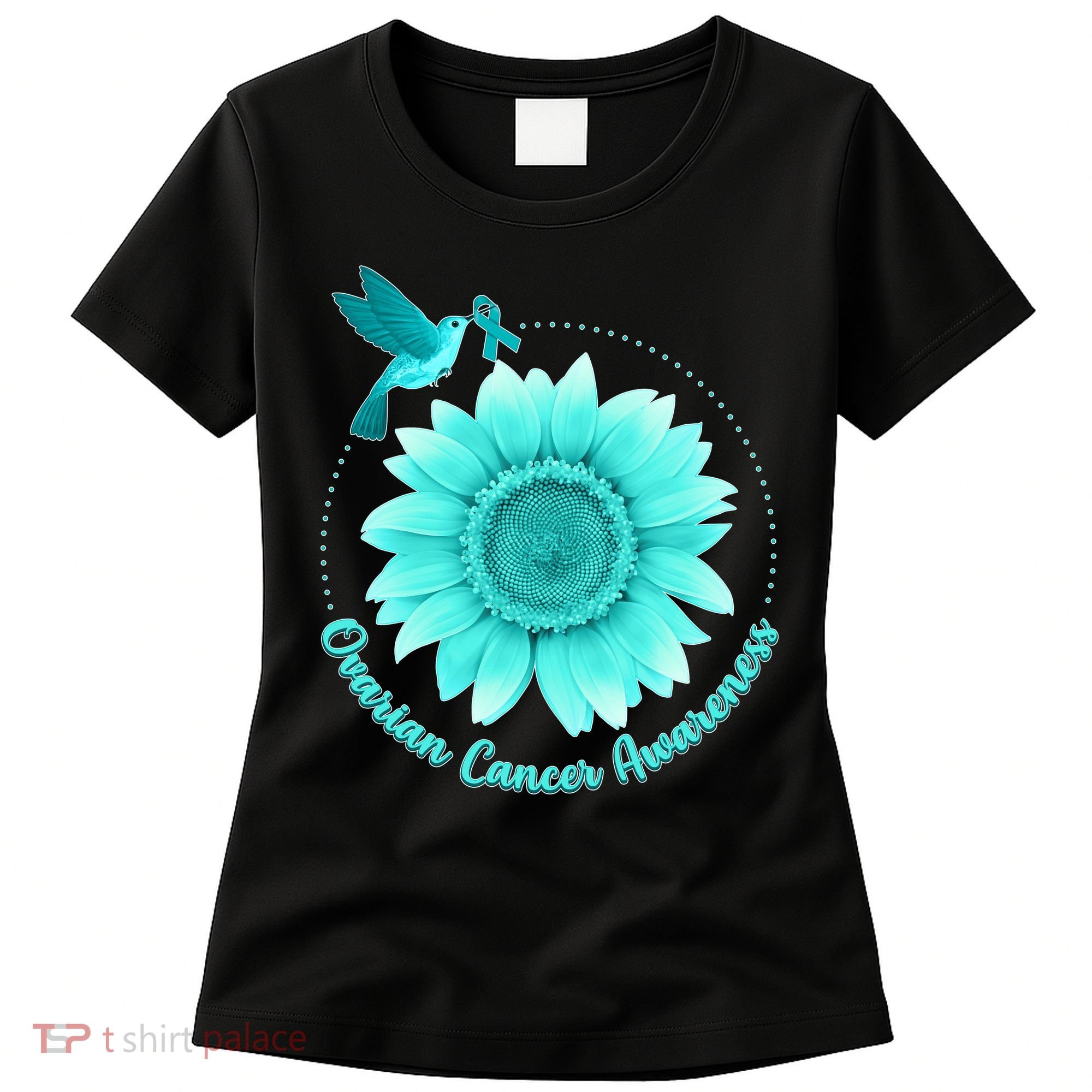 Ovarian Cancer Awareness Teal Hummingbird Sunflower Women's T-Shirt