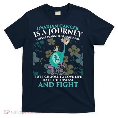 Ovarian Cancer Is A Journey Elephant T-Shirt