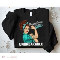 Ovarian Cancer Warrior Unbreakable Sweatshirt thumb 2