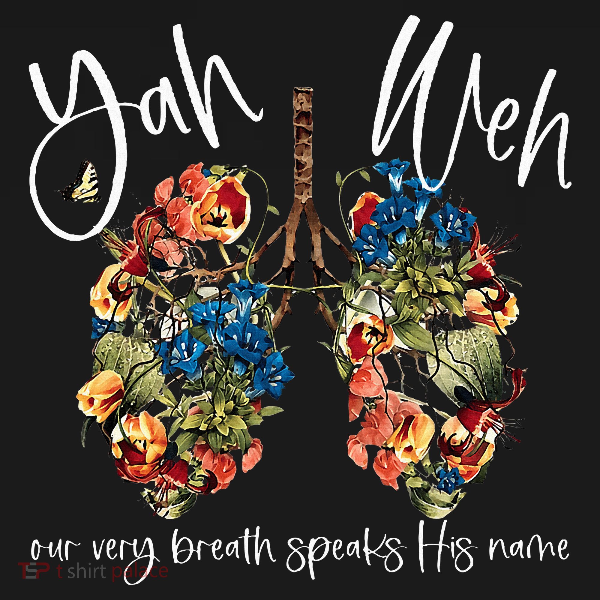 Our Very Breath Speaks His Name Yhwh Christian Religious T-Shirt