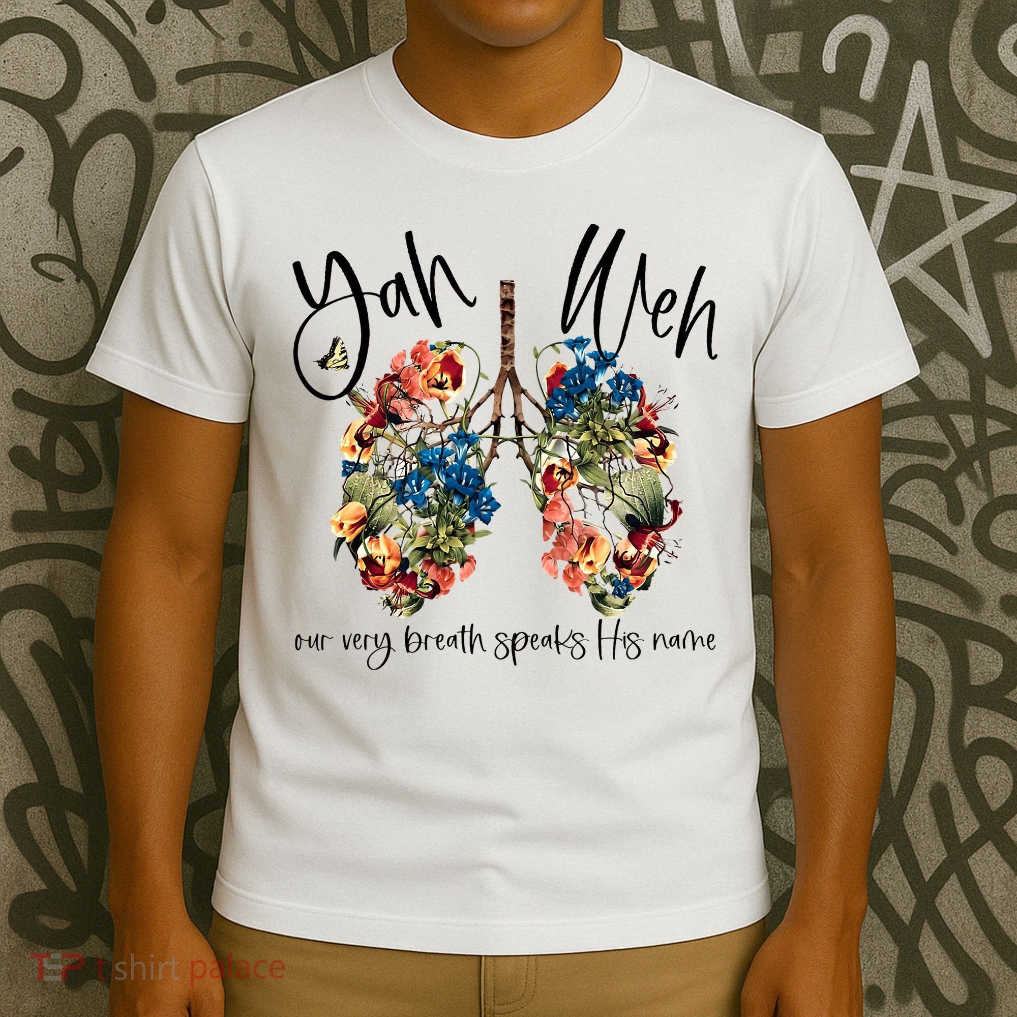 Our Very Breath Speaks His Name YHWH Christian Religious T-Shirt