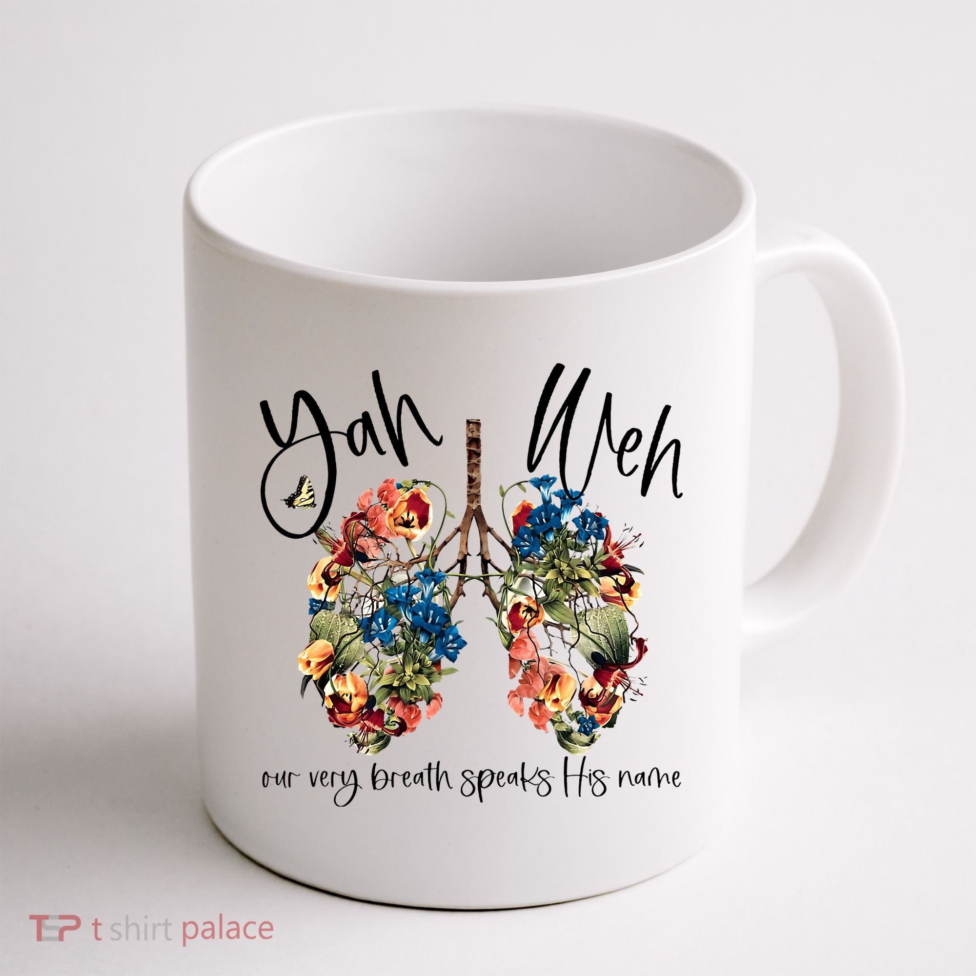 Our Very Breath Speaks His Name YHWH Christian Religious Coffee Mug