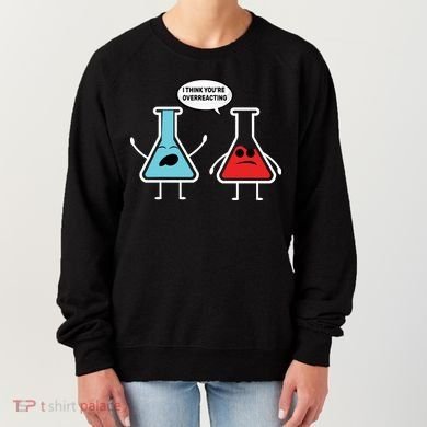Overreacting Women's Sweatshirt