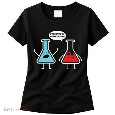 Overreacting Women's T-Shirt