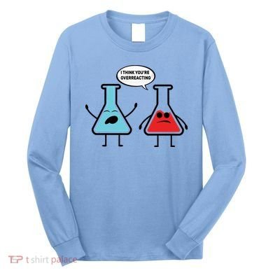 Overreacting Long Sleeve Shirt