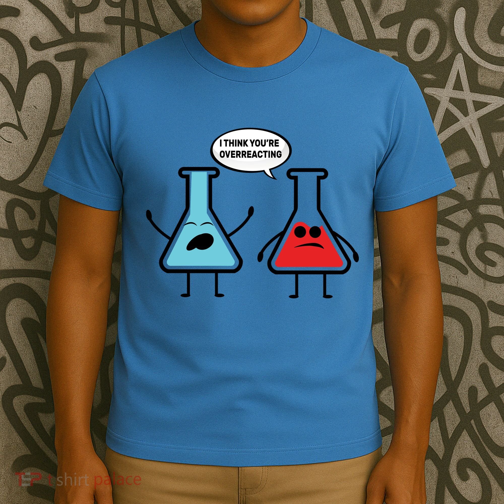 Overreacting T-Shirt