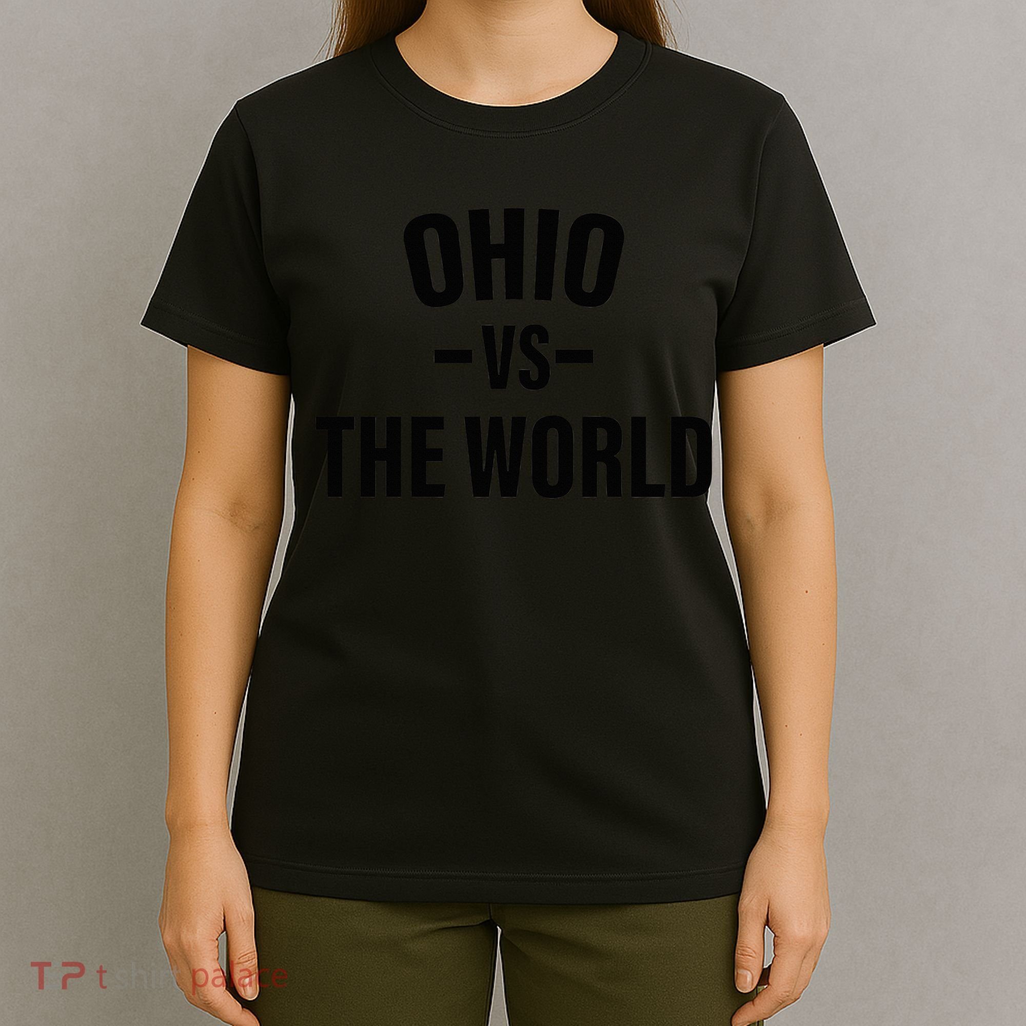 Ohio vs the World T-Shirt