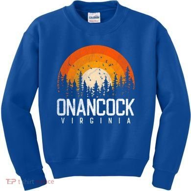 Onancock Virginia Va Gift Vintage 70s 80s 90s Retro Gift Kids Sweatshirt