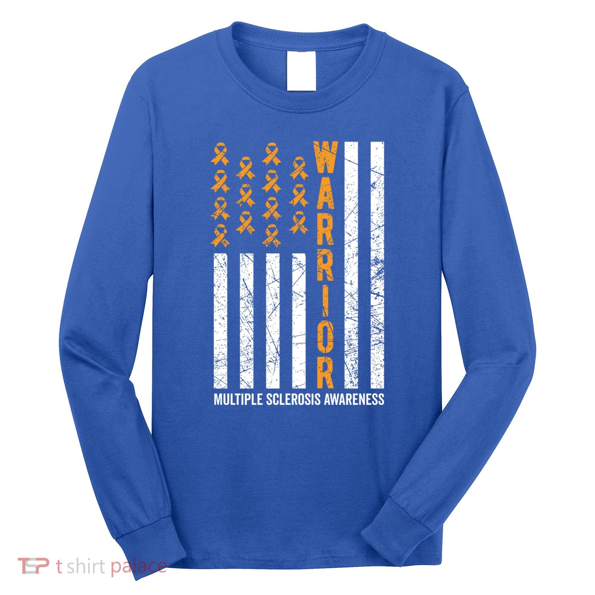Orange Warrior And Multiple Sclerosis Awareness Gift Long Sleeve Shirt