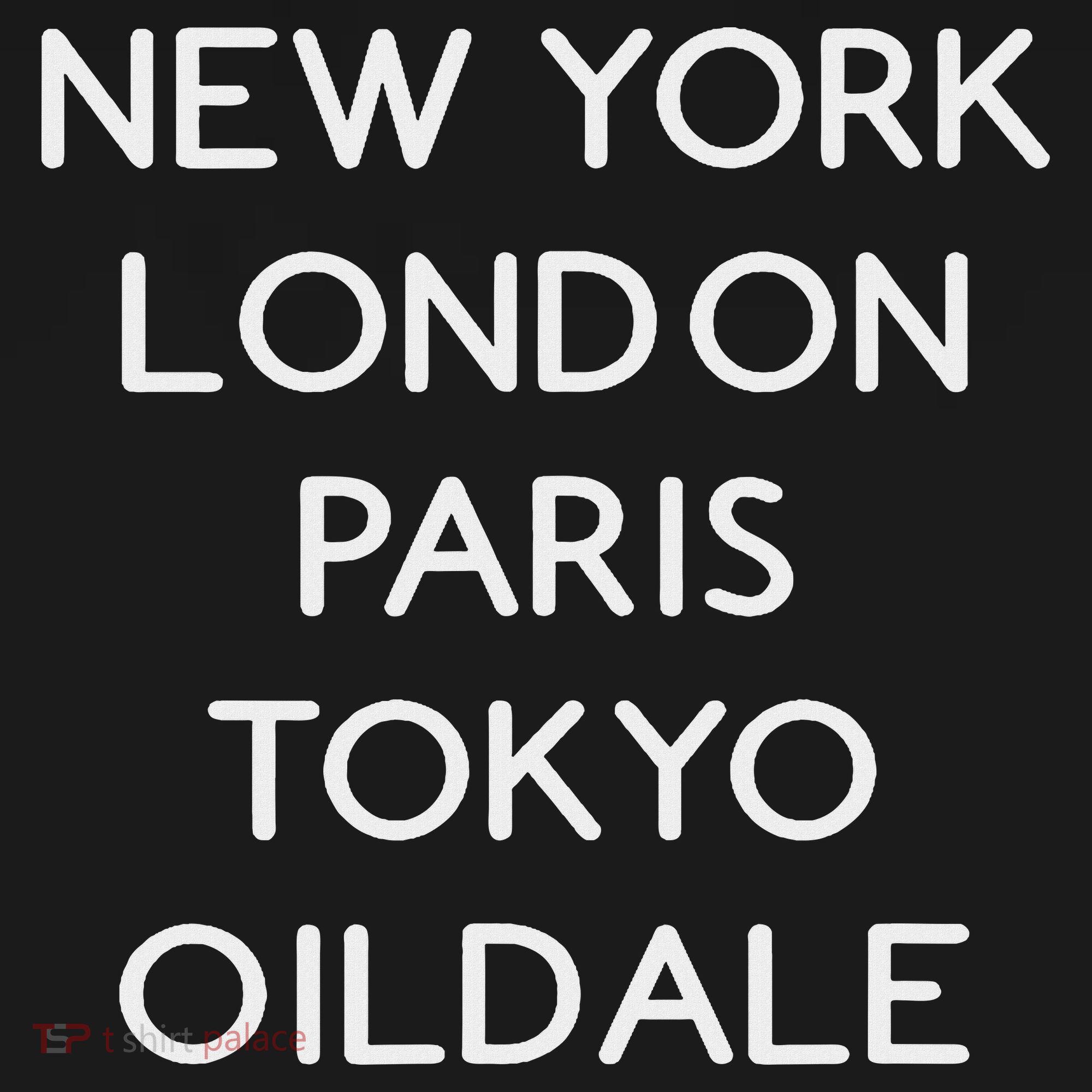 Oildale Worldclass Cities T-Shirt