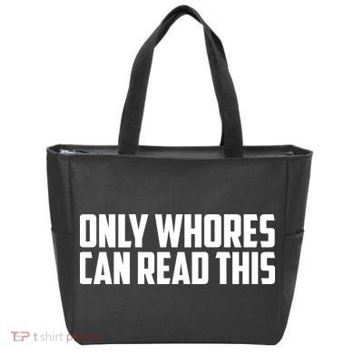 Only Whores Can Read This Funny Tote Bag