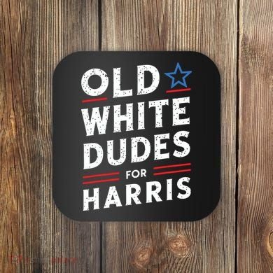 Old White Dudes For Harris Kamala 2024 Coaster