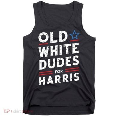 Old White Dudes For Harris Kamala 2024 Tank Top