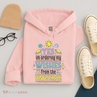 Ordering Wishes From The Universe Hoodie thumb 4