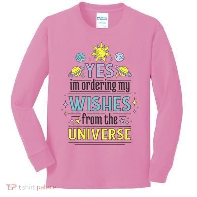 Ordering Wishes From The Universe Kids Long Sleeve Shirt