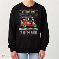Oh What Fun It Is To Ride Golf Christmas Women's Sweatshirt thumb 0