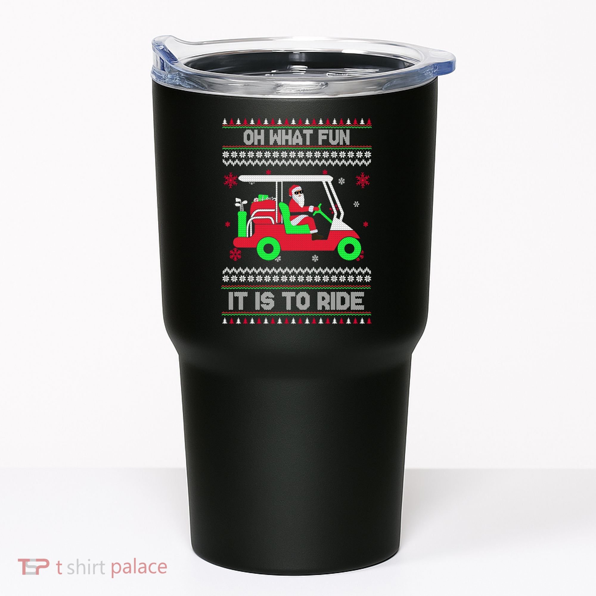 Oh What Fun It Is To Ride Golf Christmas Tumbler