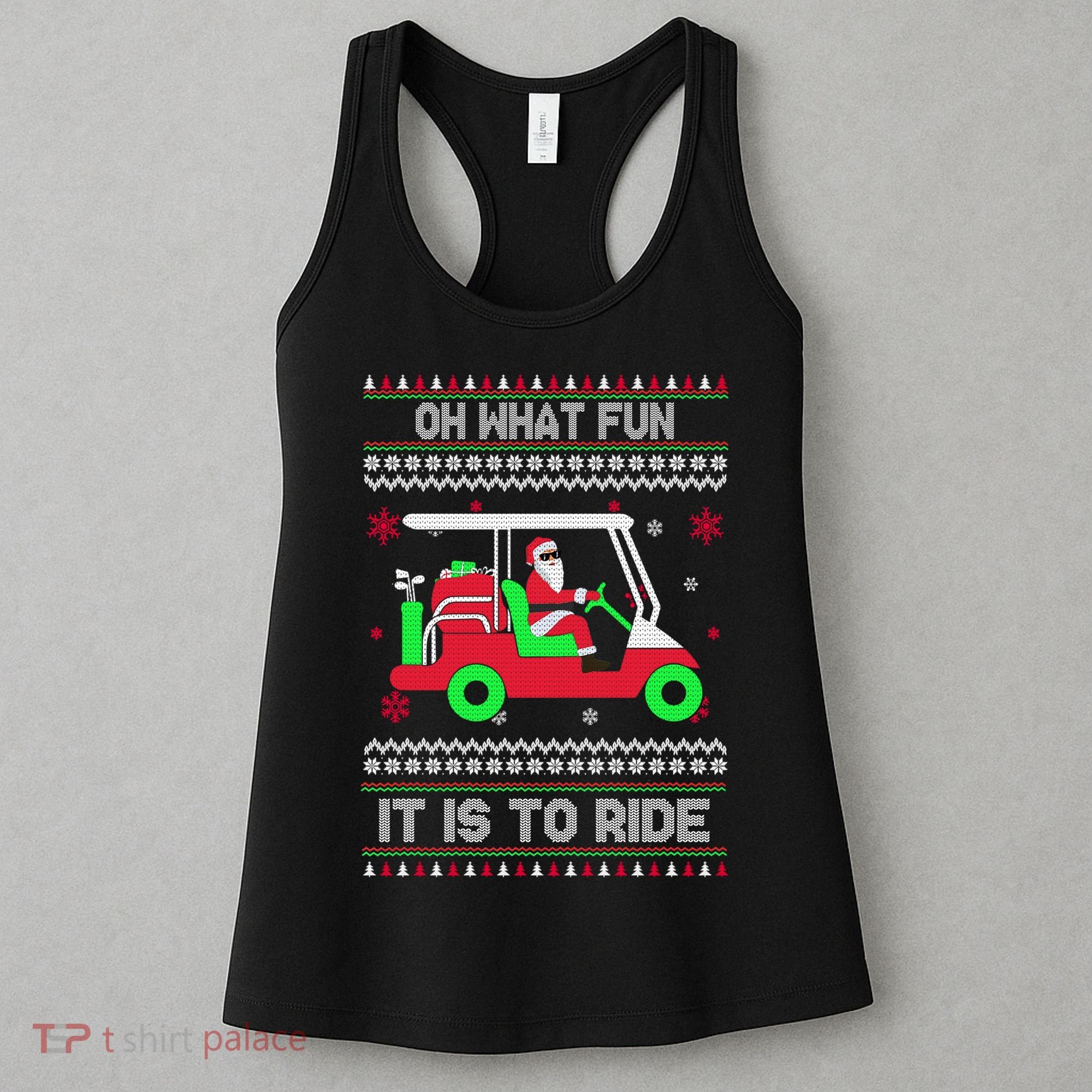 Oh What Fun It Is To Ride Golf Christmas Women's Tank Top