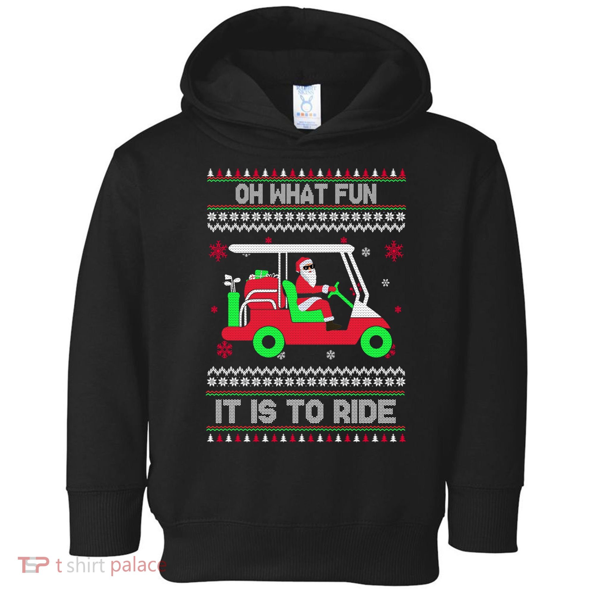 Oh What Fun It Is To Ride Golf Christmas Toddler Hoodie