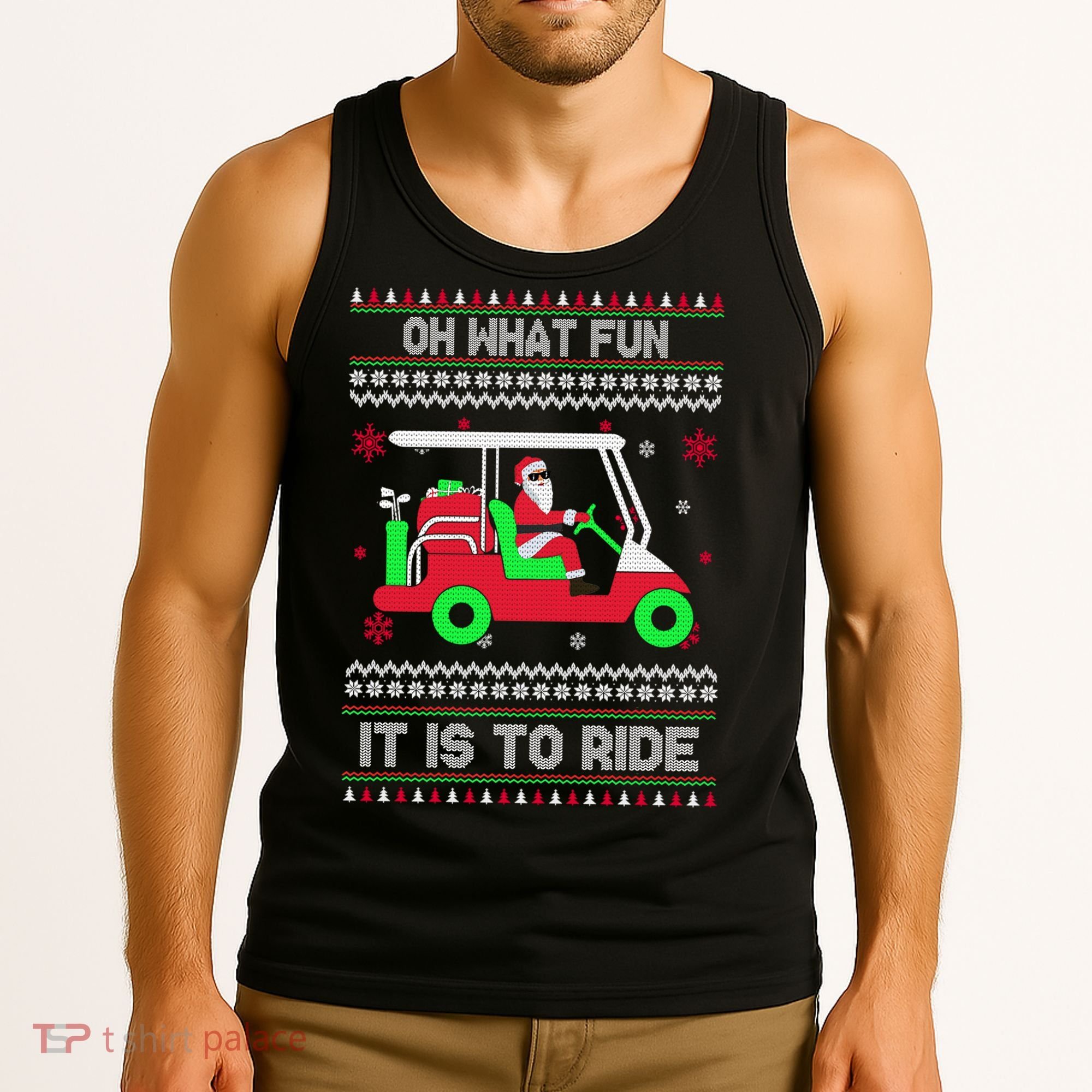 Oh What Fun It Is To Ride Golf Christmas Tank Top