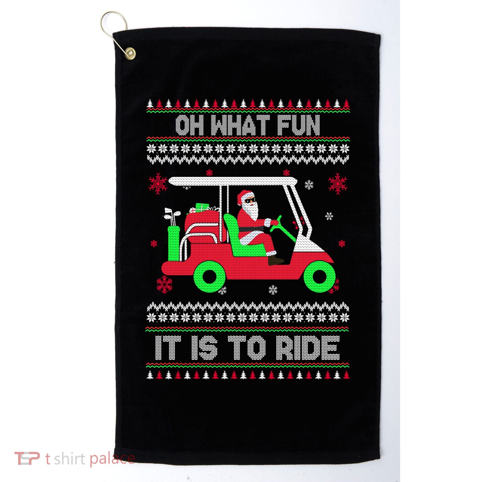Oh What Fun It Is To Ride Golf Christmas Golf Towel