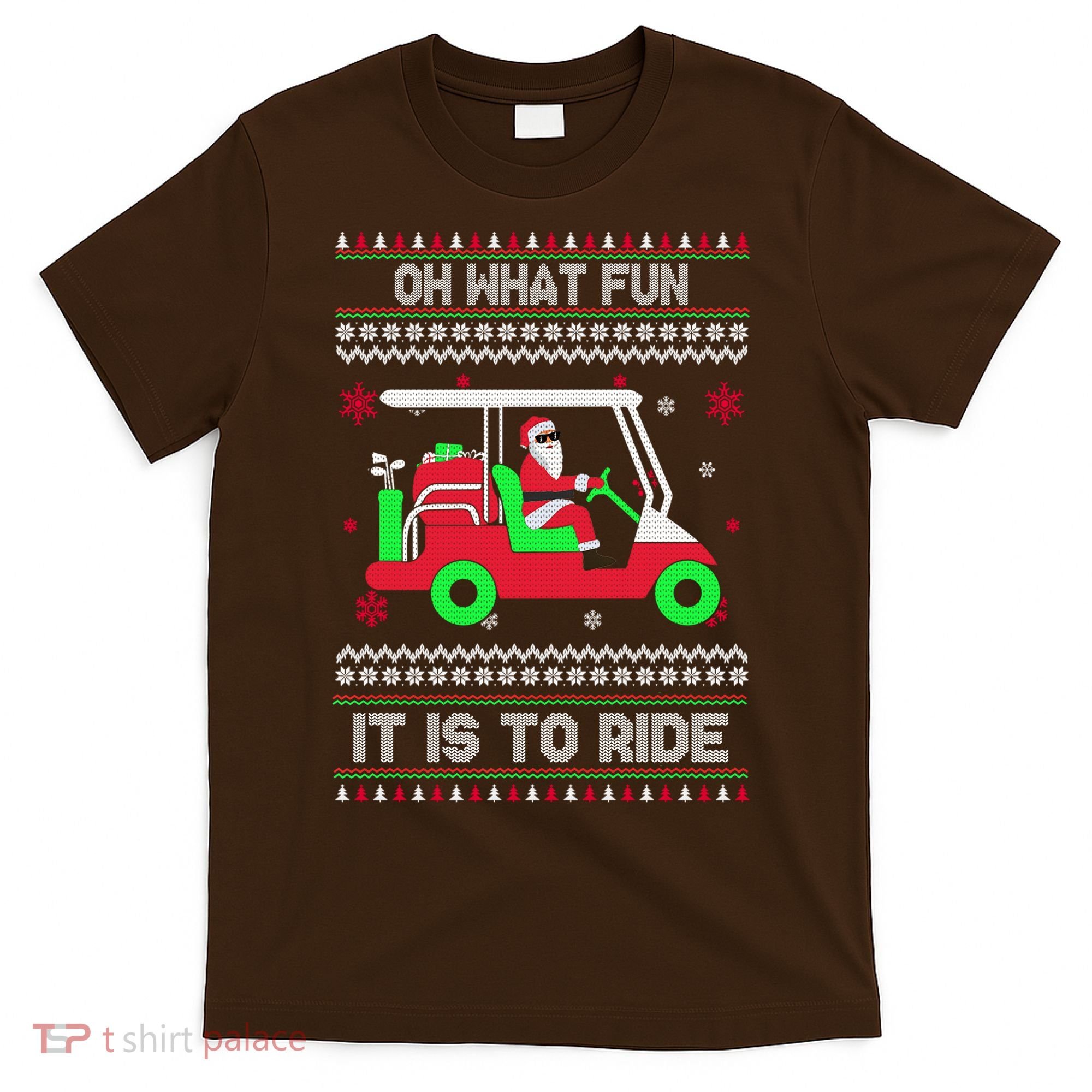 Oh What Fun It Is To Ride Golf Christmas T-Shirt