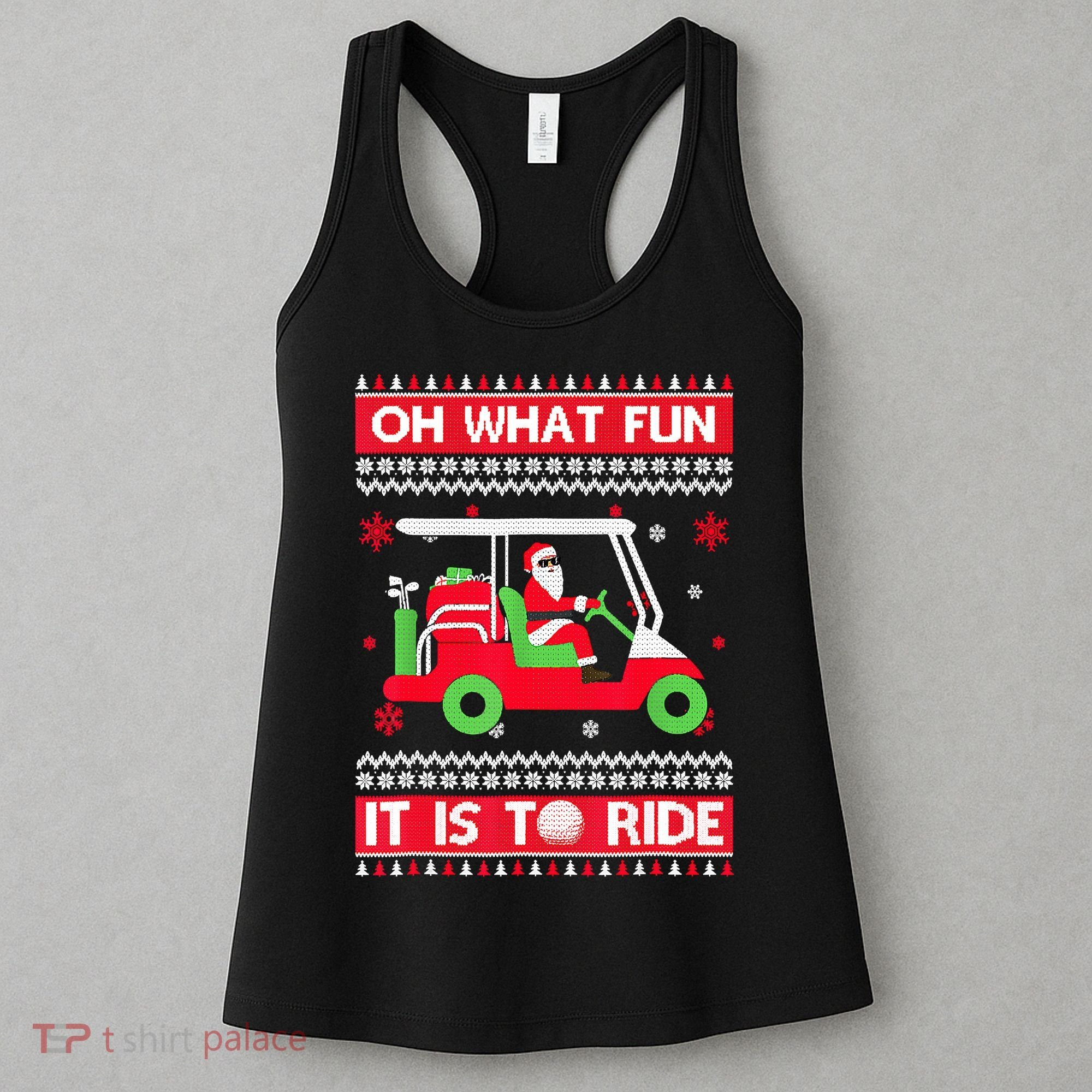 Oh What Fun It Is To Ride Golf Cart Christmas Golfing Golfer Women's Tank Top