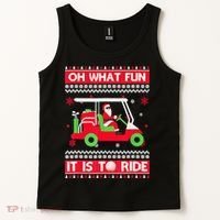 Oh What Fun It Is To Ride Golf Cart Christmas Golfing Golfer Tank Top thumb 2