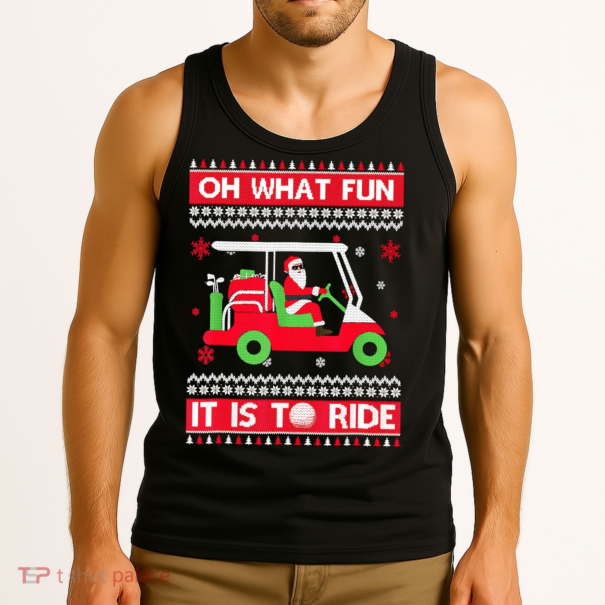 Oh What Fun It Is To Ride Golf Cart Christmas Golfing Golfer Tank Top