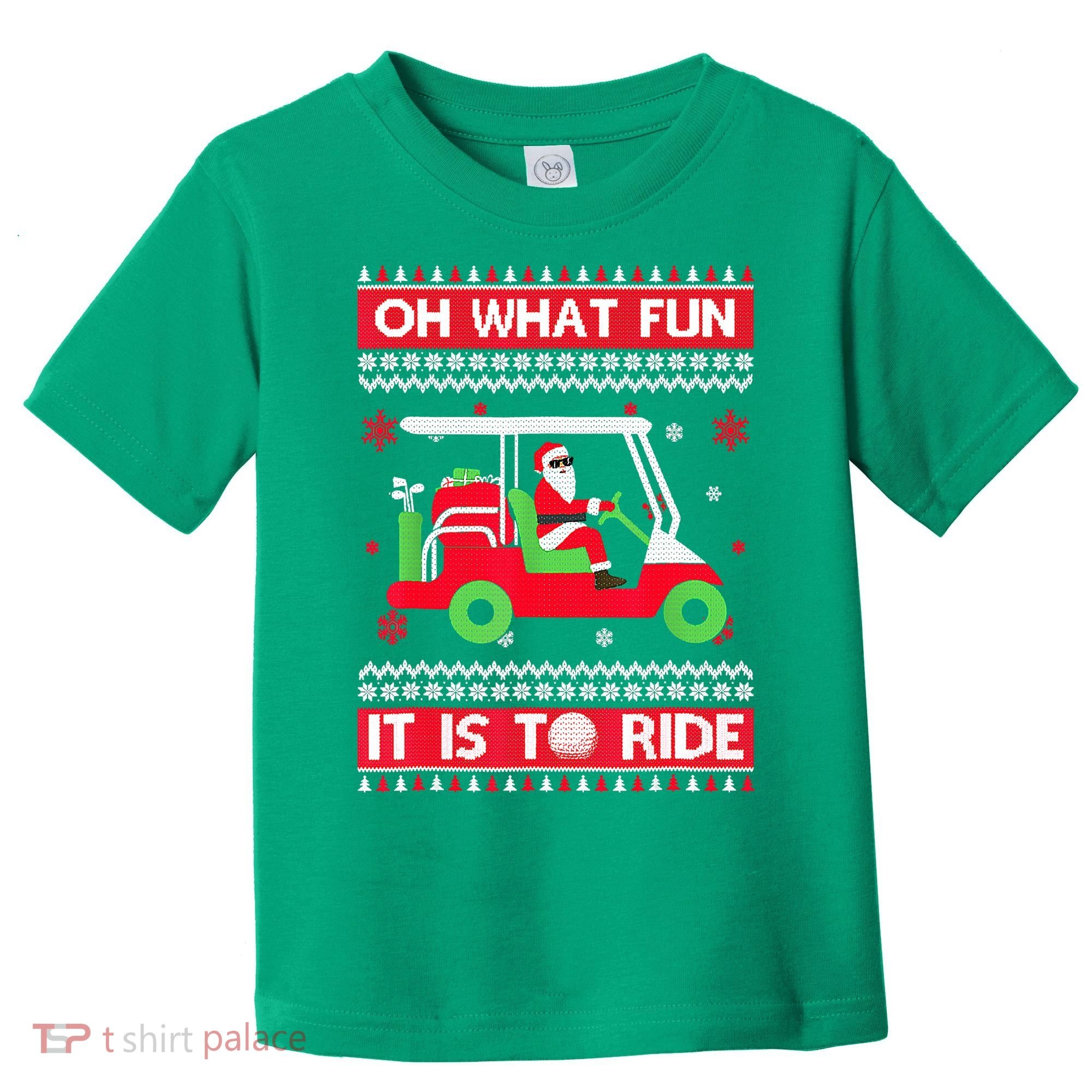Oh What Fun It Is To Ride Golf Cart Christmas Golfing Golfer Toddler T-Shirt