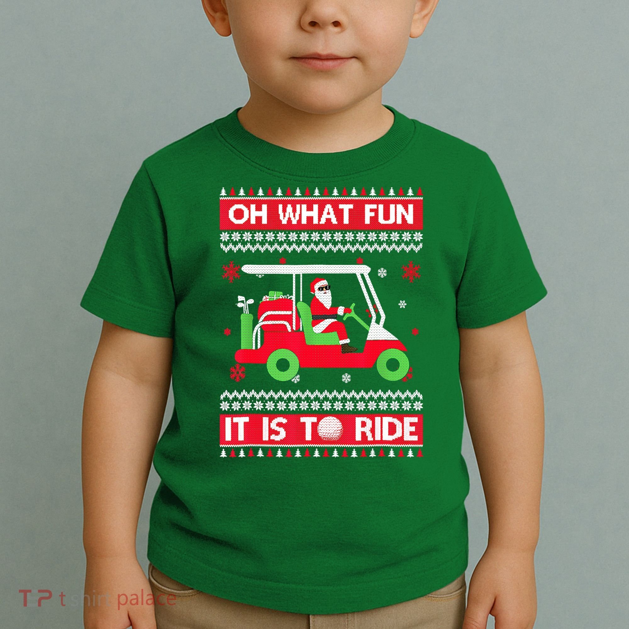 Oh What Fun It Is To Ride Golf Cart Christmas Golfing Golfer Toddler T-Shirt