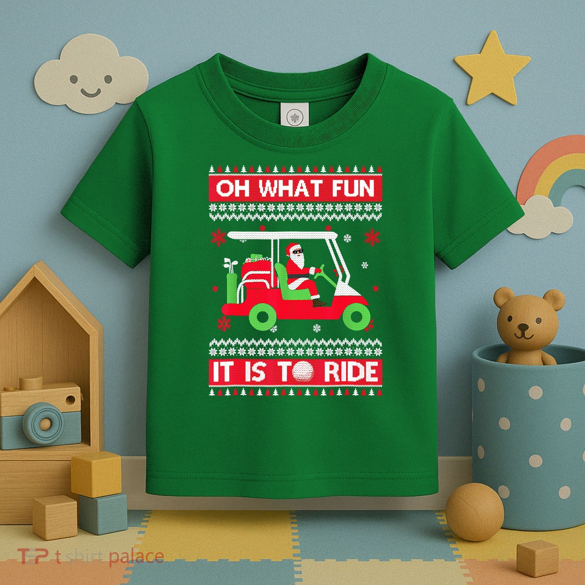 Oh What Fun It Is To Ride Golf Cart Christmas Golfing Golfer Toddler T-Shirt