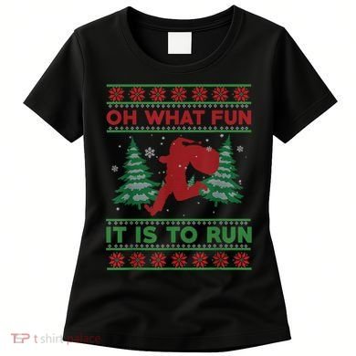 Oh What Fun It Is To Run Christmas Running Santa Run Women's T-Shirt
