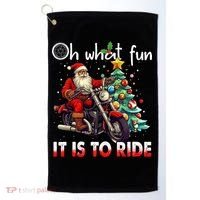 Oh What Fun It Is To Ride Santa Motorcycle  Golf Towel thumb 0