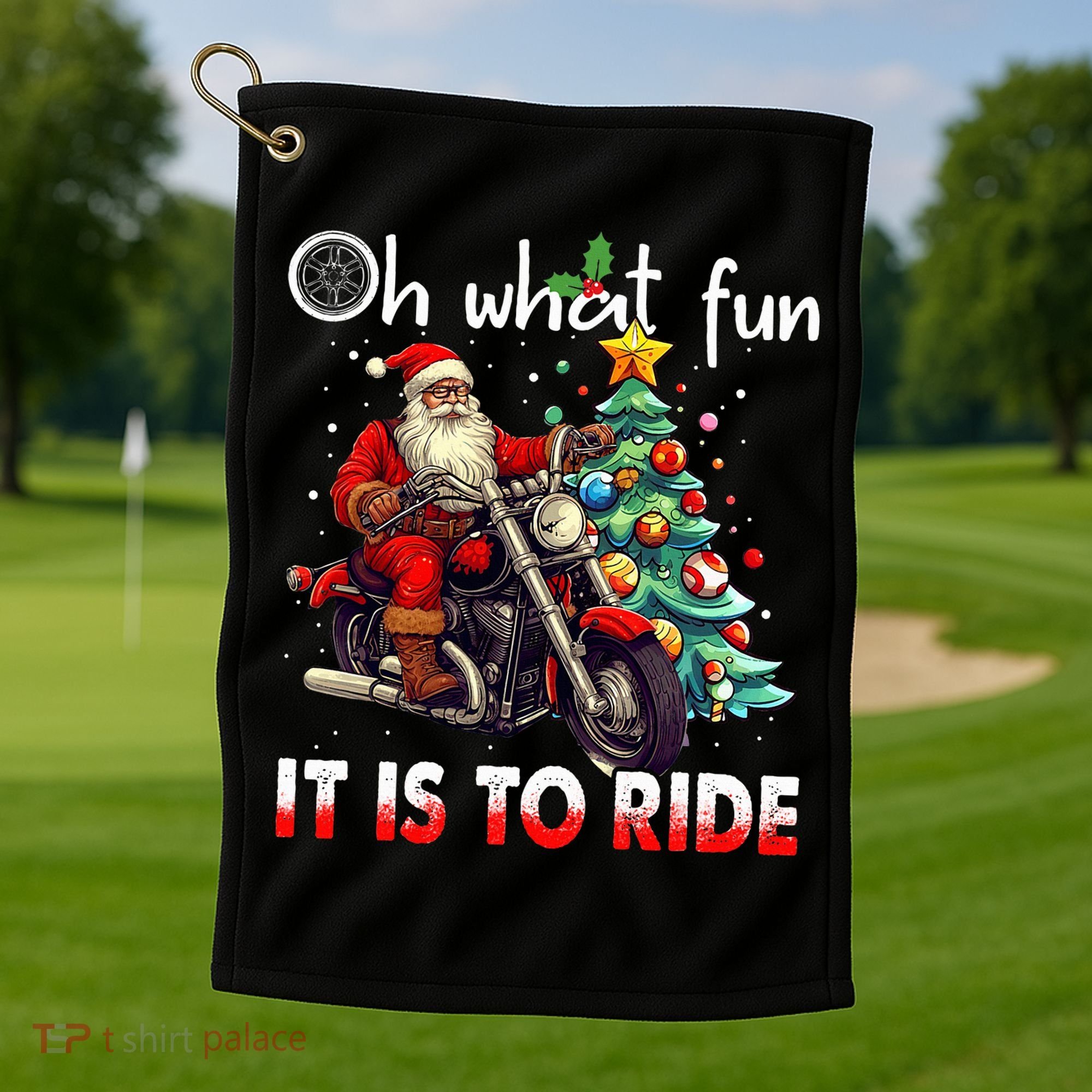 Oh What Fun It Is To Ride Santa Motorcycle  Golf Towel