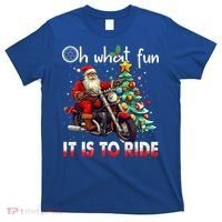 Oh What Fun It Is To Ride Santa Motorcycle  T-Shirt thumb 0