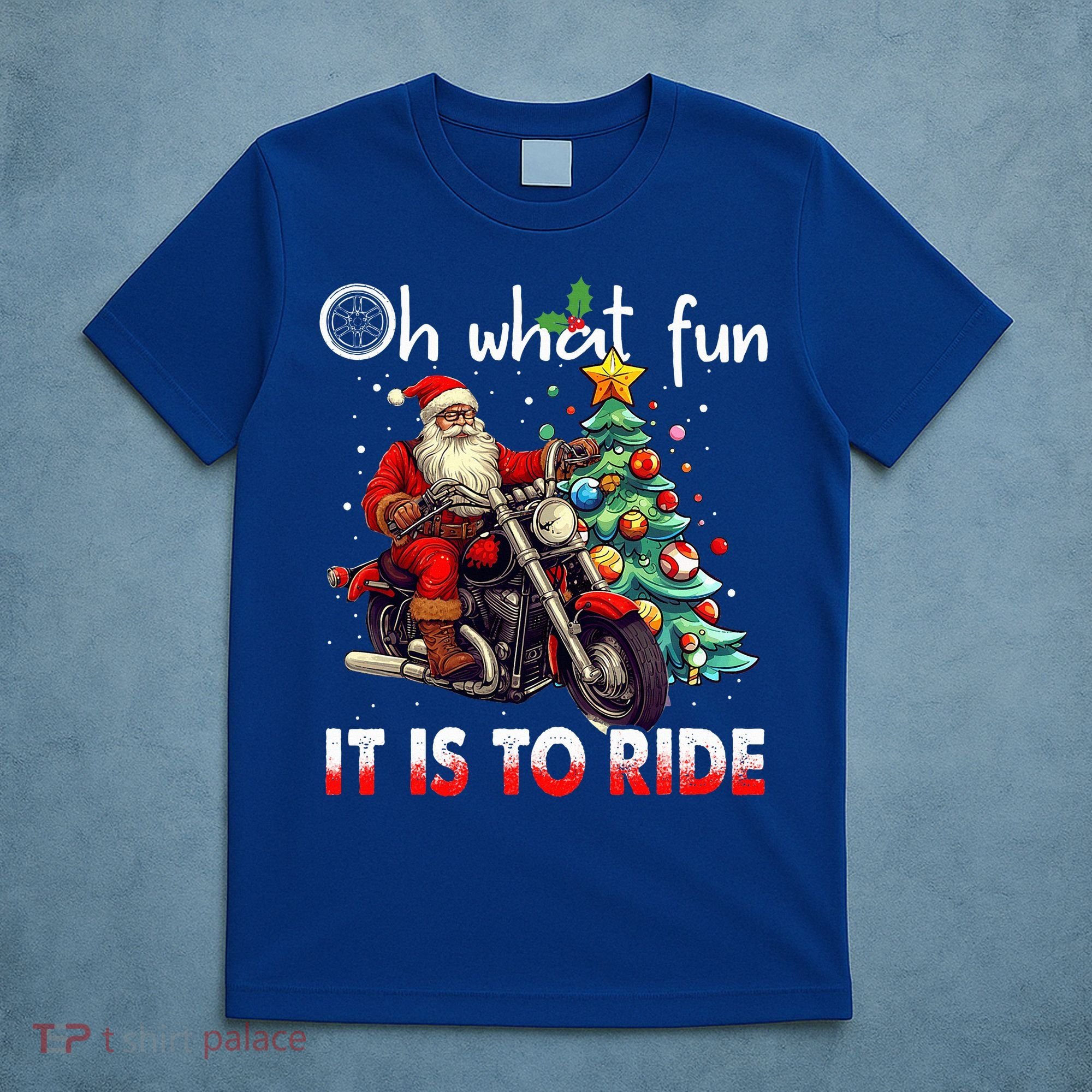 Oh What Fun It Is To Ride Santa Motorcycle  T-Shirt