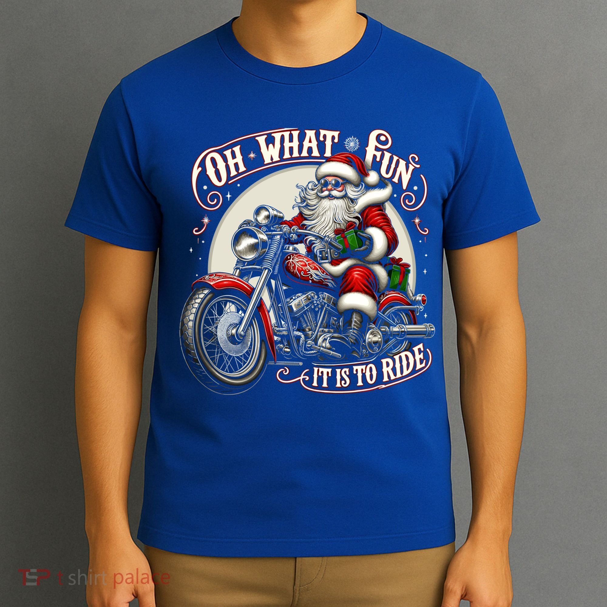 Oh What Fun It Is To Ride Motorcycle Biker Santa Xmas Gift T-Shirt