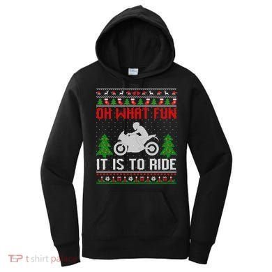 Oh What Fun It Is To Ride Motorcycle Ugly Christmas Funny Gift Women's Hoodie