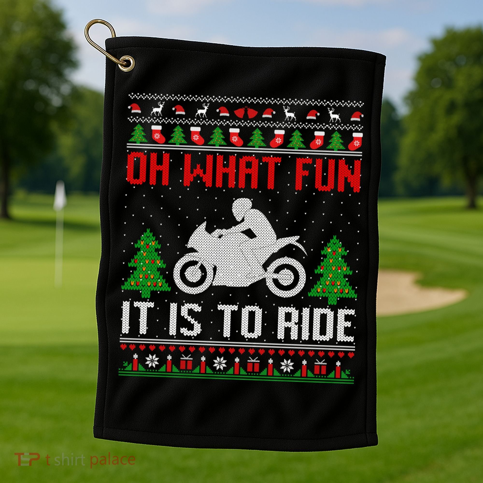 Oh What Fun It Is To Ride Motorcycle Ugly Christmas Funny Gift Golf Towel