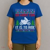 Oh What Fun It Is To Ride Motorcycle Ugly Christmas Funny Gift T-Shirt thumb 4