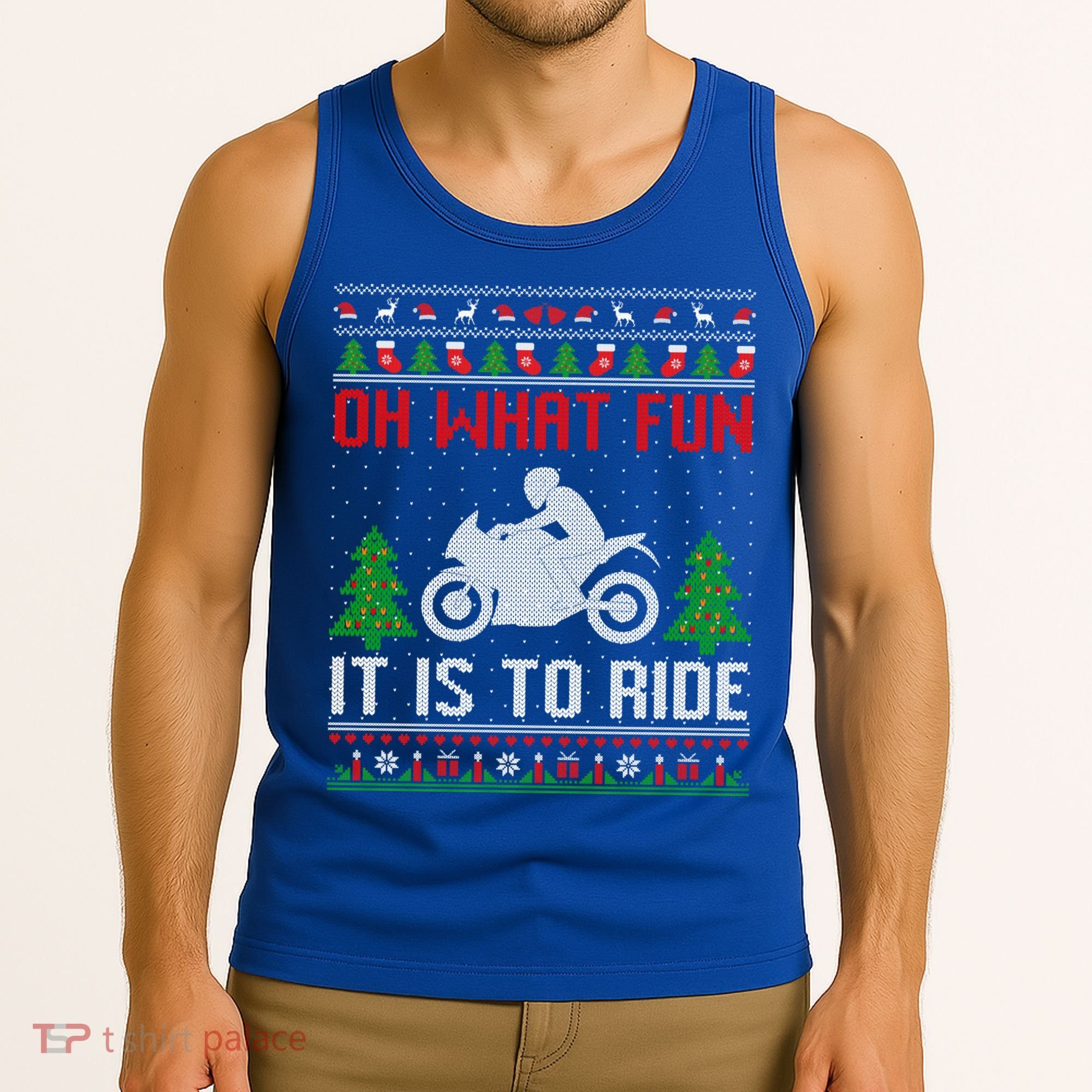 Oh What Fun It Is To Ride Motorcycle Ugly Christmas Funny Gift Tank Top