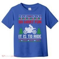 Oh What Fun It Is To Ride Motorcycle Ugly Christmas Funny Gift Toddler T-Shirt thumb 0